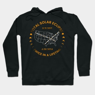 Total solar eclipse twice in a lifetime Hoodie